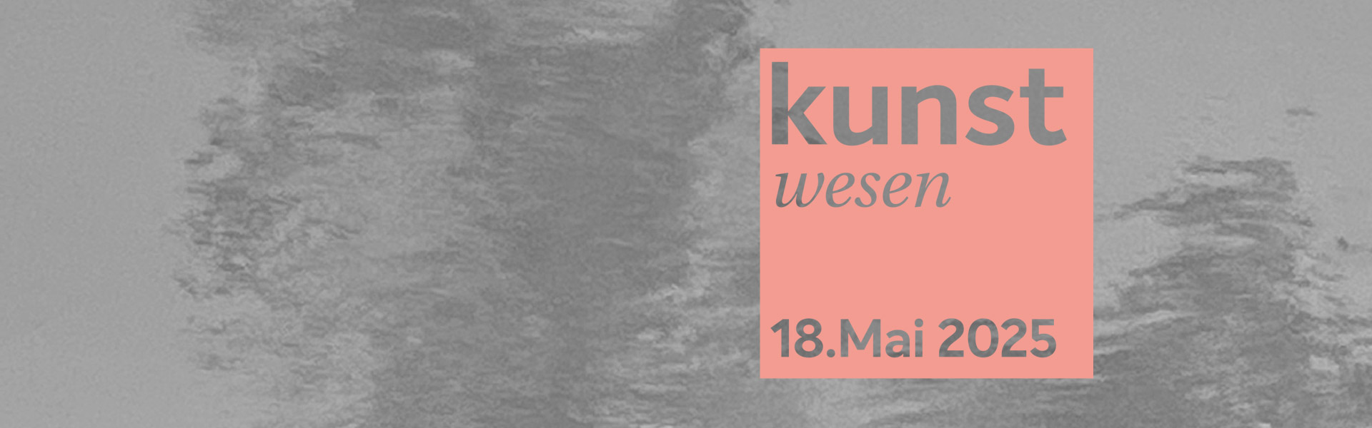 18 Mai KUNSTtag 2025